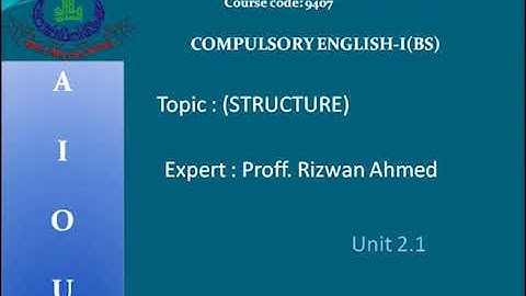 Compulsory English-1(9407, 1423) | Program 03 | Structure | AIOU