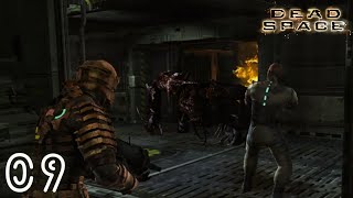 09 Dead Space (Chapter 9 - Dead on Arrival) (No Commentary) Gameplay