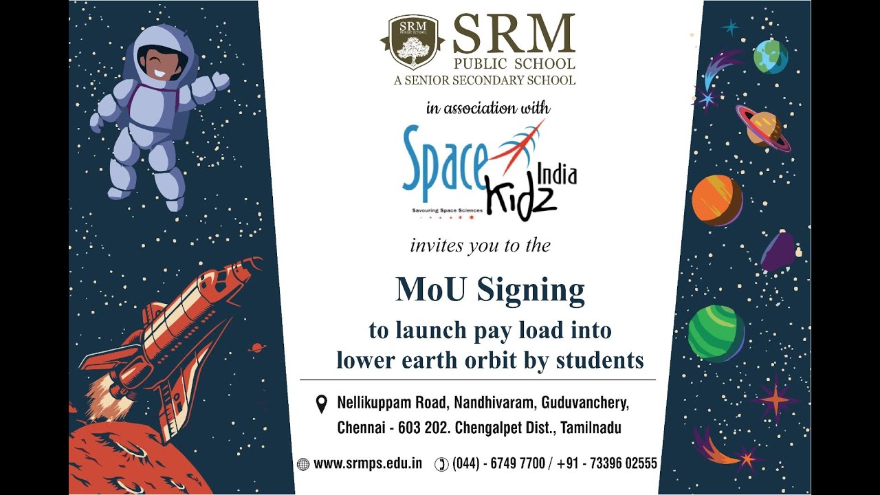 MoU Signing between SRM Public School and Space Kidz India SRM Public school Guduvanchery