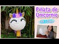🌟 DIY Piñata De Unicornio 🌟 IDEAS Cumpleaños con poco dinero