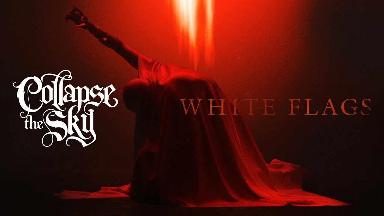 Collapse the Sky - White Flags (Full Album Stream)