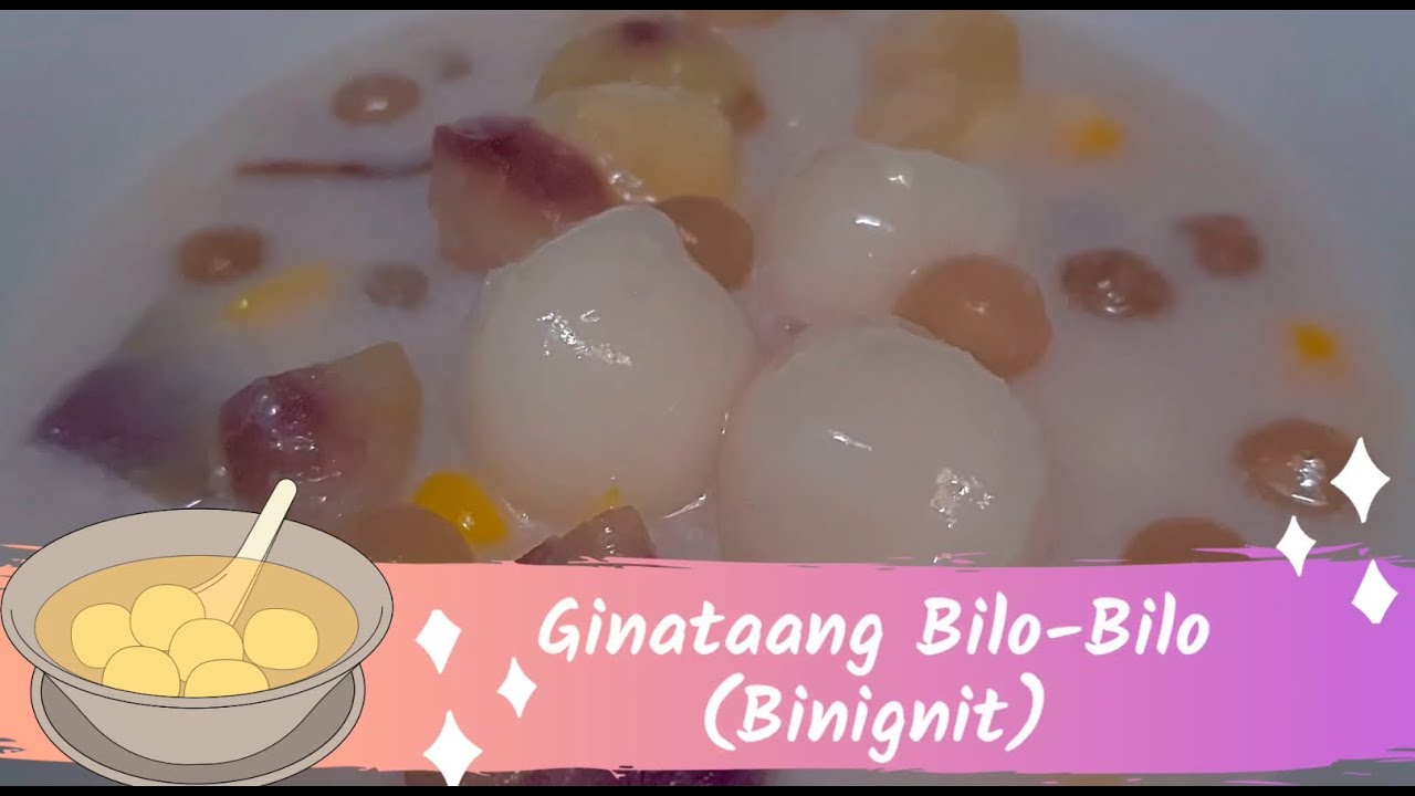 GINATAANG BILO-BILO | Binignit | Filipino Meryenda - YouTube