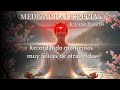 💫Meditación para Recordar Momentos Especiales/🌿 Día 5 Vidas Pasadas