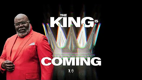 The King is Coming - Bishop T.D. Jakes |The Pacemaker Series