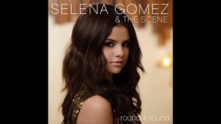 Official audio for "round & round" by selena gomez the scene