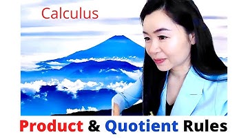 The Product & Quotient Rules, Calculus (Math 110A, section 3.2)