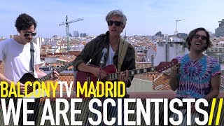 WE ARE SCIENTISTS - BUCKLE (BalconyTV) chords