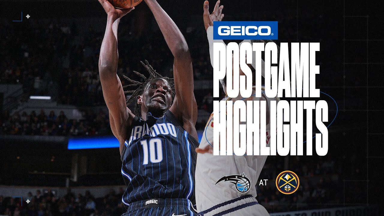 POSTGAME HIGHLIGHTS: MAGIC VS. NUGGETS