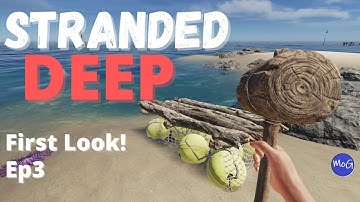 Stranded Deep Gameplay 2021 Episode 3 | We Start Raft Build, More Exploring, And Spear Fishing!