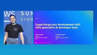 AWS Summit Sydney 2024: Supercharge your development with AWS generative AI developer tools