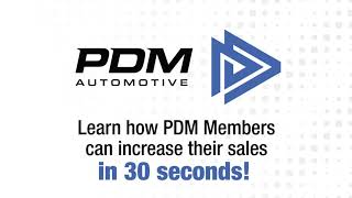 PDM Automotive - Learn How To Increase Sales In 30 Seconds!