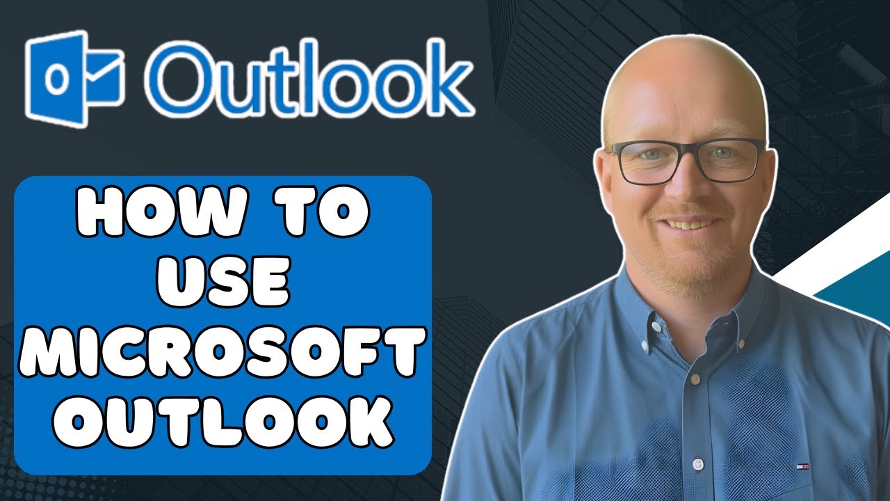 How to Use Microsoft Outlook (StepbyStep Guide) YouTube