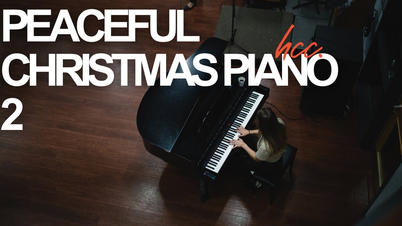 PEACEFUL CHRISTMAS PIANO 2