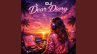 Download lagu DJ Dear Diary (Remix)