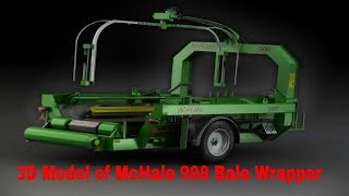 3D Model of McHale 998 Bale Wrapper Review