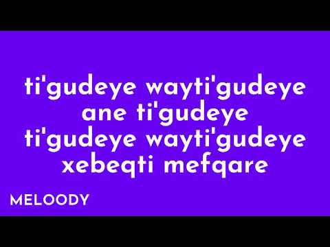 Andit Okbay   Tigudeye Lyrics Video