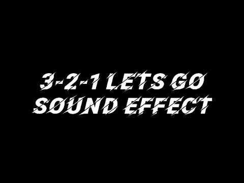 3-2-1 LETS GO SOUND EFFECT FOR DJ