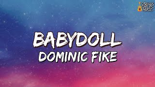 Dominic Fike — Babydoll (Lyrics)