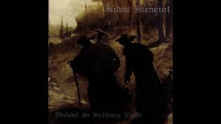 Judas Iscariot - The Black Clouds Roll Under the Parapet of the Sky
