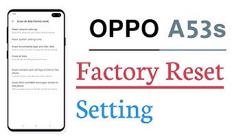 OPPO A53s Factory Reset Setting, Erase All Data