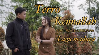 TERRO KENNALLAH - WINDA NEFIRA || Lagu Madura