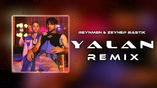 Zeynep Bastık-Reynmen YALAN (Remix) Resimi