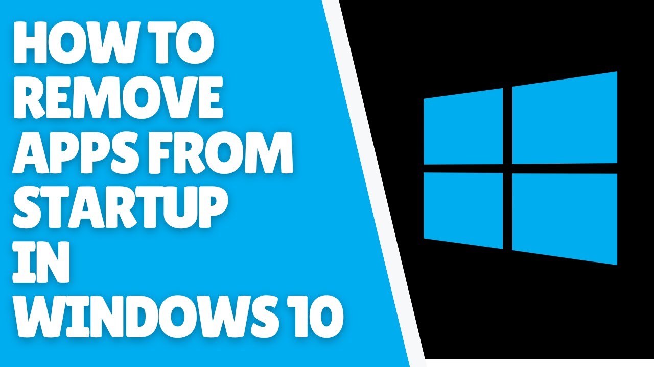 Windows 10 How To Add or Remove Apps from Startup