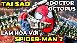 Tại sao DOCTOR OCTOPUS làm hoà với SPIDER-MAN ? - Phân tích Trailer NO WAY HOME phần cuối