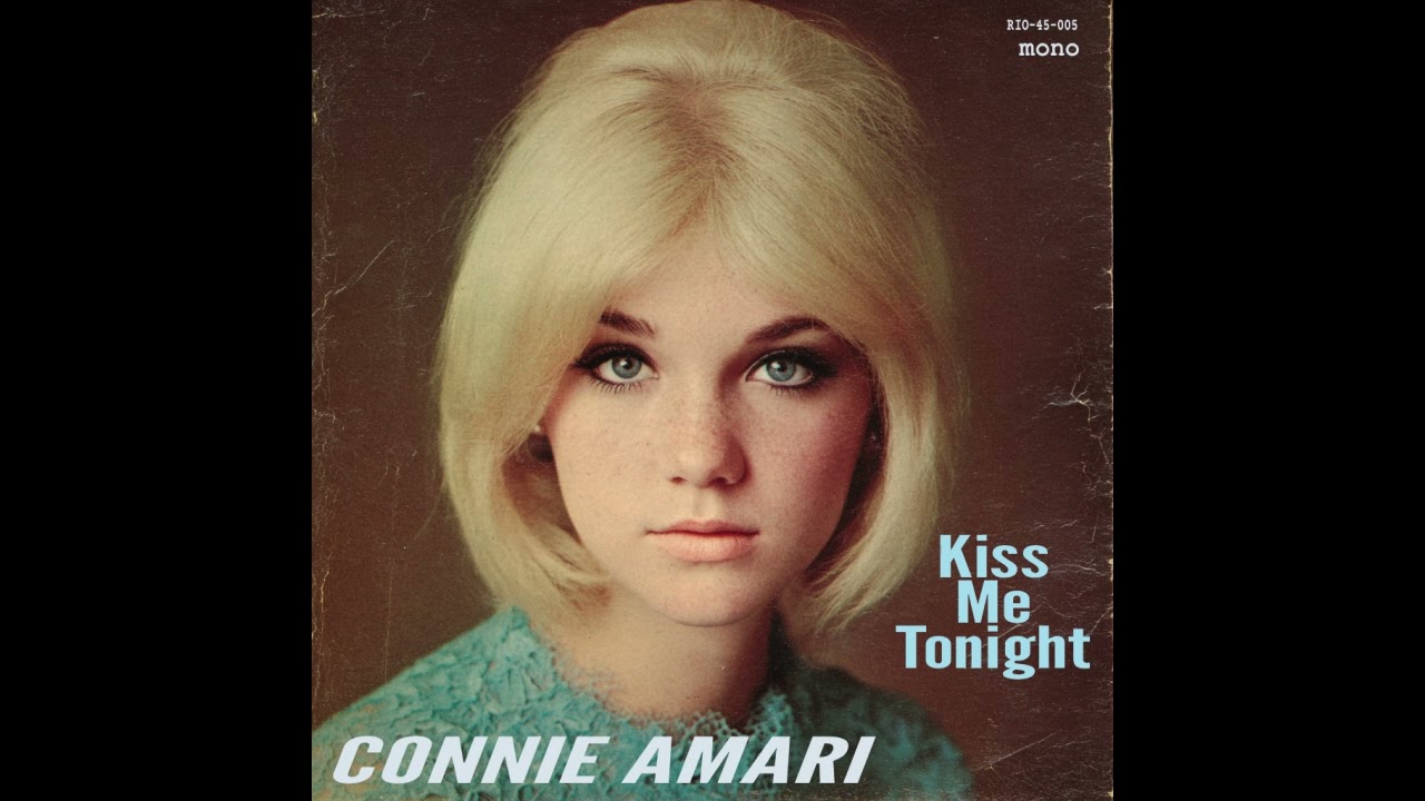 Kiss Me Tonight - Connie Amari (1964) Teen Girl Group Rarity!
