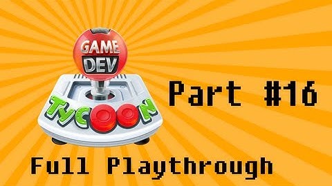 Game Dev Tycoon Walkthrough Part 16: The Research Lab (Let