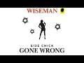 Wiseman Delivers Cinematic Boom Bap Storytelling With New Video “SIDE CHICK GONE WRONG”