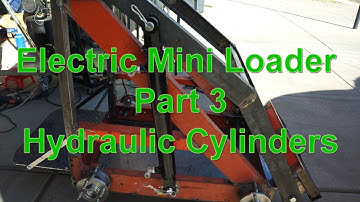 DIY Hydraulic Mini Skid Steer Loader powered by Lithium Ion (Part 3 the arm and cylinders)