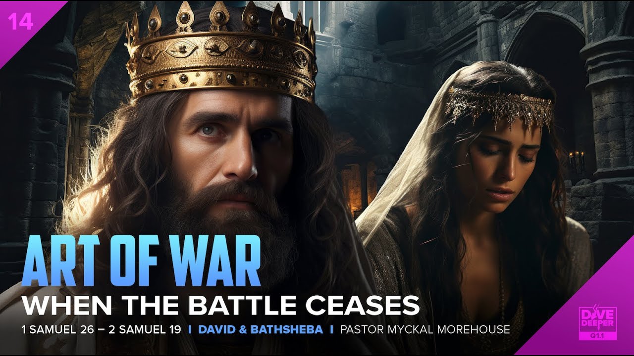 "Art of War: When the Battle Ceases" - Pastor Myckal Morehouse