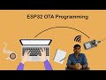 ESP32 OTA (Over-the-Air) Firmware Updates using AsyncElegantOTA Arduino Library.