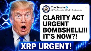 XRP NEWS TODAY: CLARITY ACT JUST GOT A MAJOR URGENT UPDATE!!!! (XRP WATCH QUICKLY!!!!)