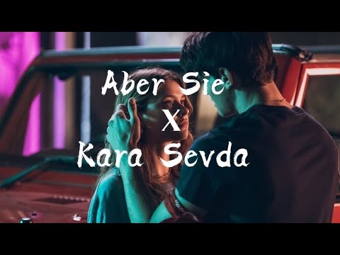 noah&nick - aber sie x kara sevda