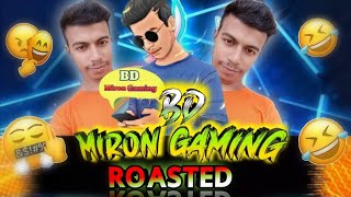 BD Miron Gaming Roasted😂| @JACK_XAMRAT_100 Roasted🥲 | Free Fire Rostering Video | BD Miron Gaming