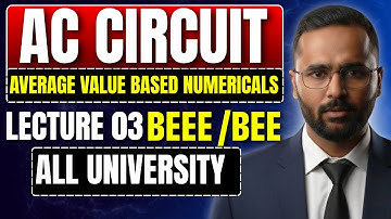 BEEE/BEE | AC Circuit |Average Value based Numericals| Lecture 03 | All University|Pradeep Giri Sir