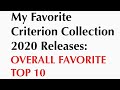 (8 of 8) My Favorite Criterion Collection 2020 Releases: OVERALL FAVORITE TOP 10