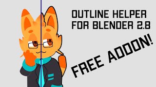 [Free] Outline Helper Addon for Blender 2.8/2.9/3.0+ (Tutorial)