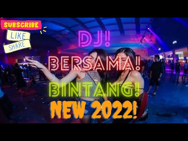 DJ BERSAMA BINTANG BREAKBEAT TERBARU 2024 FULL BASS PALING ENAK class=