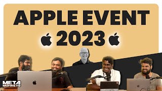 Apple Event 2023 : Key Takeaways in our Exclusive Podcast