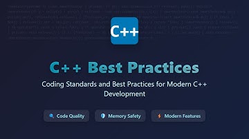 C++ Best Practices: Coding Standards for Clean & Efficient Code