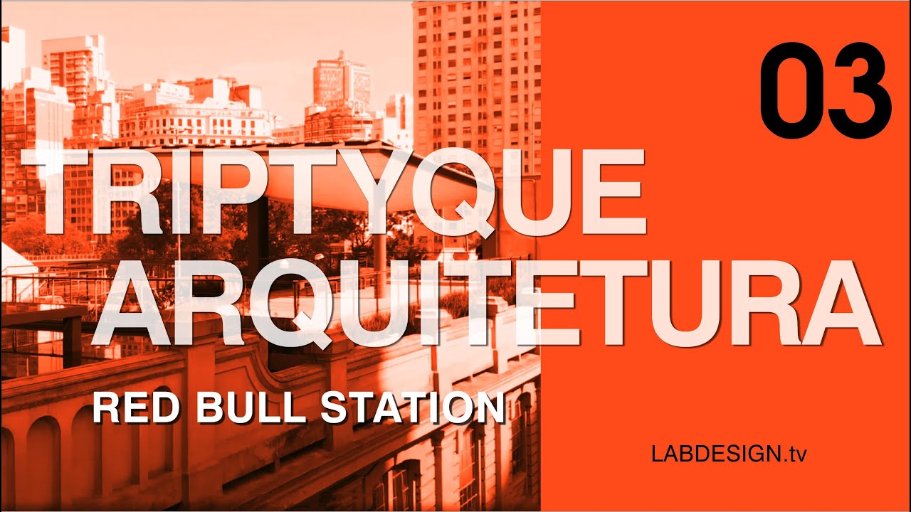 TRIPTYQUE  ARQUITETURA |  Projeto de Retrofit|  Red Bull Station || LAB#3