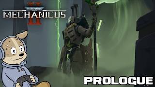 Warhammer 40,000: Mechanicus II Full Game Walkthrough - Prologue [NO COMMENTARY]