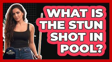 What Is the Stun Shot in Pool?