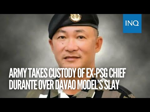 Army takes custody of ex-PSG chief Durante over Davao model’s slay