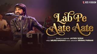 Lab Pe Aate Aate | Jaydev Gosai | Milind Gadhavi | Mukhtasar | 2026 Ghazal | New Ghazal Song