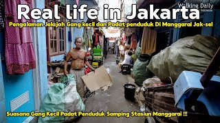 SISI LAIN JAKARTA | Pengalaman Jelajah Gang kecil dan Padat penduduk Di Manggarai Jakarta Selatan