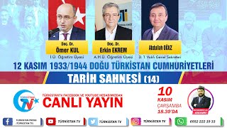 12 Kasim 19331944 Doğu Türki̇stan Huri̇yetleri̇ Tari̇h Sahnesi̇ 14. Bölüm